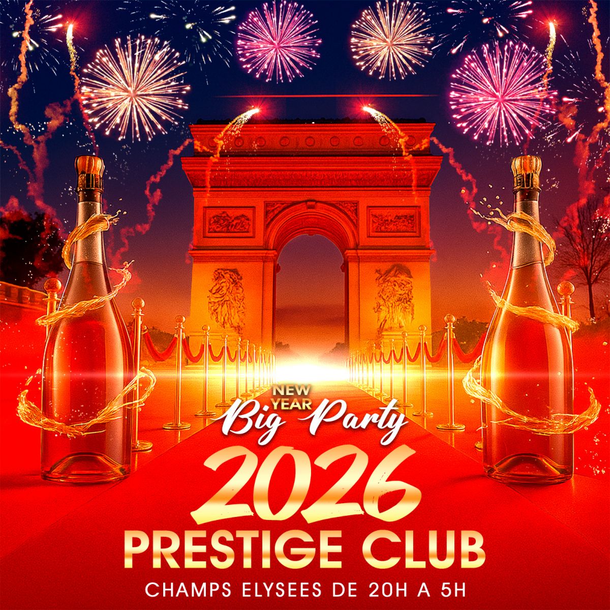 PRESTIGE NEW YEAR ELYSEUM ARC VIP CLUB FEU D'ARTIFICE GEANT ARC DE TRIOMPHE 2026