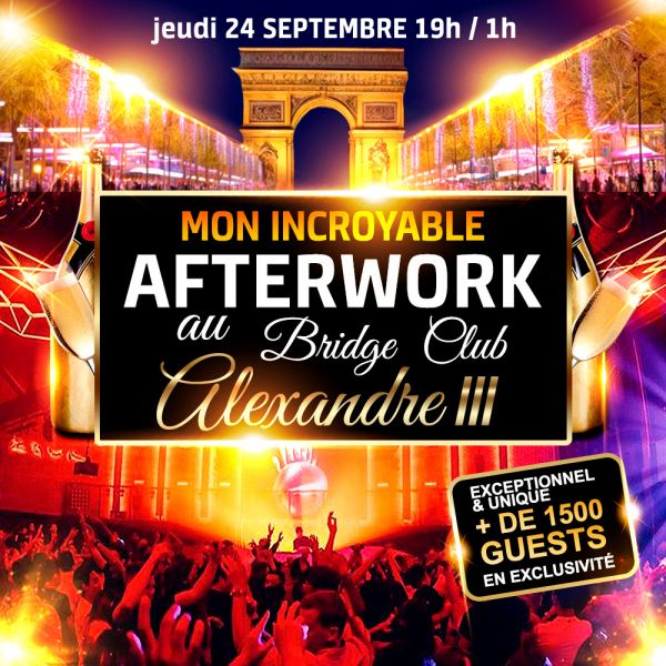 AFTERWORK AU BRIDGE CLUB EN CARRÉ VIP BY CHARLOTTE LE + GROS AFTERWORK DE FRANCE