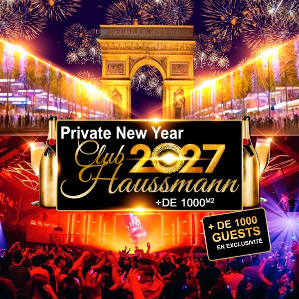 PRIVATE NEW YEAR 2027 HOTEL PARTICULIER CLUB HAUSSMANN + DE 1000M2