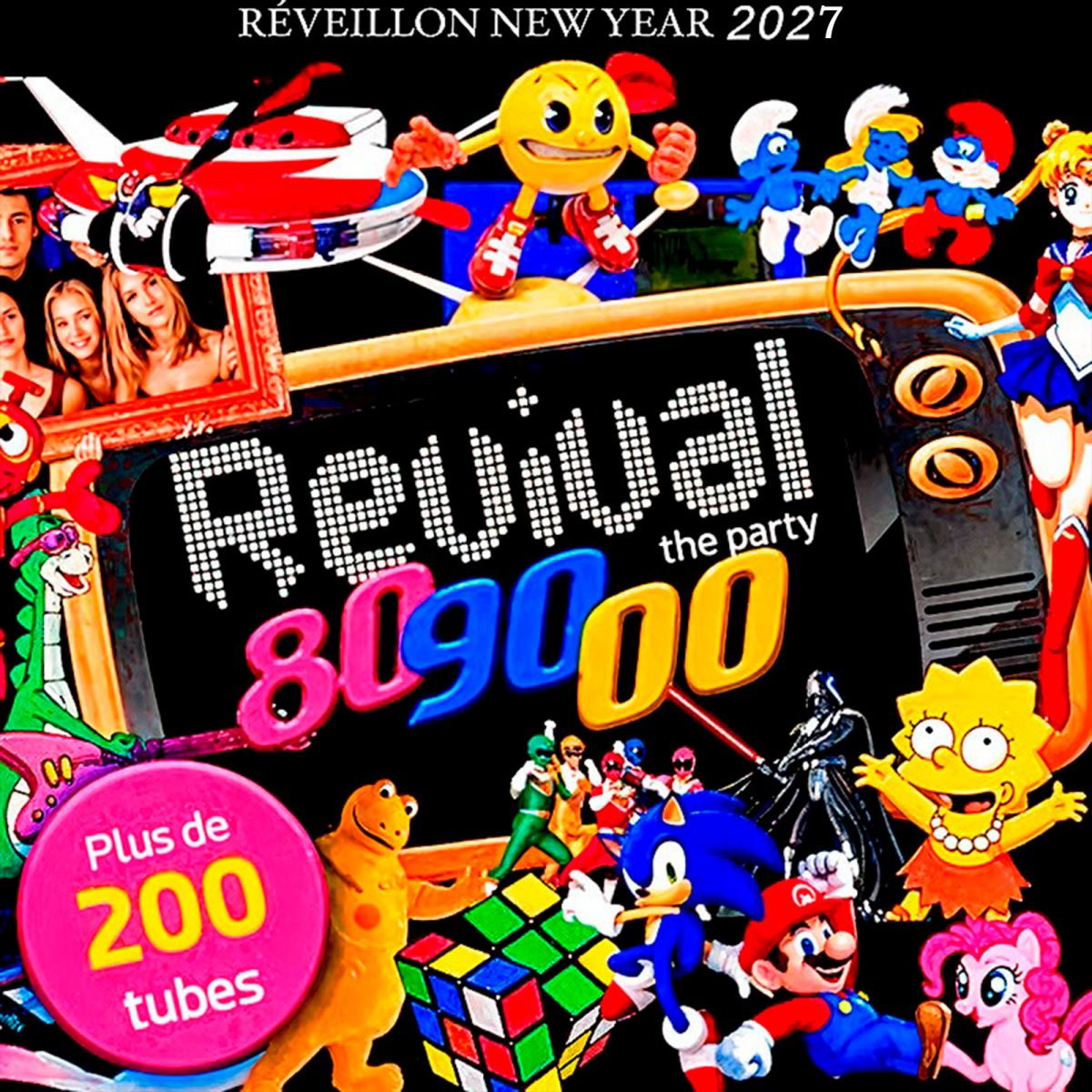 REVIVAL NEW YEAR PARTY 2027 ANNÉES 80-90-00