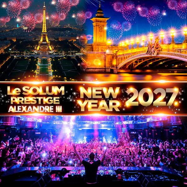 REVEILLON PRESTIGE BIG PARTY ALEXANDRE III NEW YEAR 2027