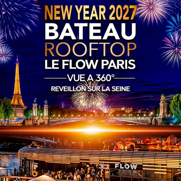REVEILLON ROOFTOP BOAT DELUXE LE FLOW ALEXANDRE III